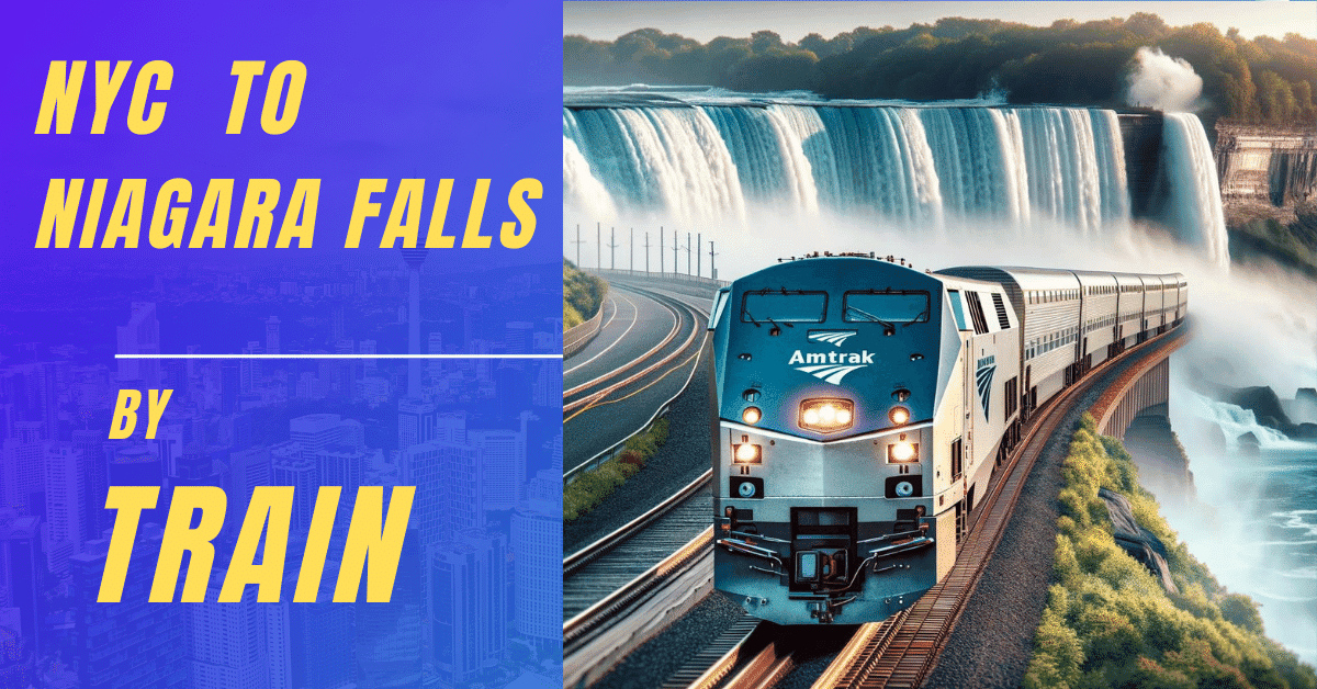 NYC to Niagara Falls by Train